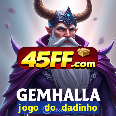jogo do dadinho que ganha dinheiro